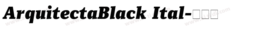 ArquitectaBlack Ital字体转换 ArquitectaBlack Ital字体转换